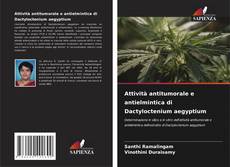 Buchcover von Attività antitumorale e antielmintica di Dactyloctenium aegyptium