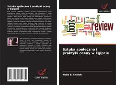 Capa do livro de Sztuka społeczna i praktyki oceny w Egipcie 