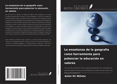 Buchcover von La enseñanza de la geografía como herramienta para potenciar la educación en valores
