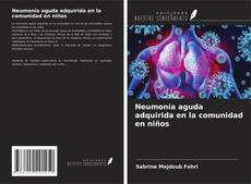 Обложка Neumonía aguda adquirida en la comunidad en niños