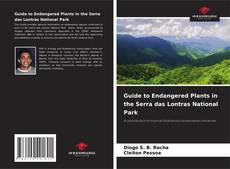 Buchcover von Guide to Endangered Plants in the Serra das Lontras National Park