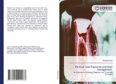 Couverture de Vertical root fractures and their management