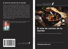 El arte de cocinar de tu marido的封面