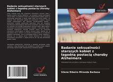 Buchcover von Badanie seksualności starszych kobiet z łagodną postacią choroby Alzheimera