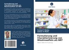 Couverture de Formulierung und Charakterisierung von Nikotinwaffeln als NRT