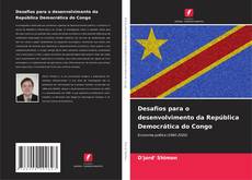 Обложка Desafios para o desenvolvimento da República Democrática do Congo