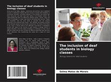 Portada del libro de The inclusion of deaf students in biology classes