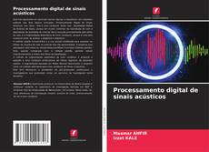 Portada del libro de Processamento digital de sinais acústicos
