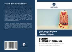 Copertina di DENTIN-BIOMODIFIZIERUNG