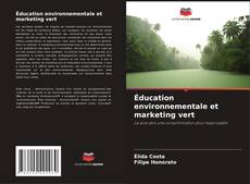 Éducation environnementale et marketing vert kitap kapağı