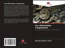 Обложка Les réformistes s'organisent