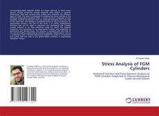 Bookcover of Stress Analysis of FGM Cylinders