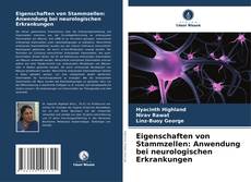 Couverture de Eigenschaften von Stammzellen: Anwendung bei neurologischen Erkrankungen