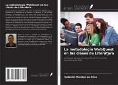 Couverture de La metodología WebQuest en las clases de Literatura