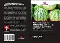 Copertina di Performances de différentes variétés de pastèque (Citrullus lanatus)