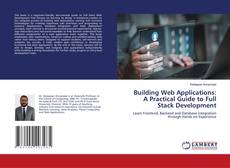 Borítókép a  Building Web Applications: A Practical Guide to Full Stack Development - hoz