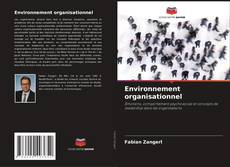 Bookcover of Environnement organisationnel