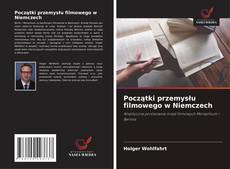 Buchcover von Początki przemysłu filmowego w Niemczech