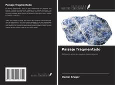 Copertina di Paisaje fragmentado