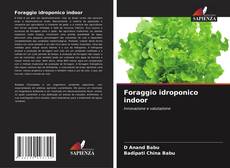 Bookcover of Foraggio idroponico indoor