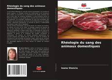 Portada del libro de Rhéologie du sang des animaux domestiques