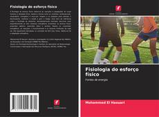 Fisiologia do esforço físico的封面