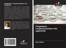 Обложка Progettare l'organizzazione che apprende