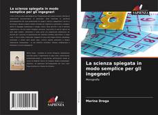 Portada del libro de La scienza spiegata in modo semplice per gli ingegneri