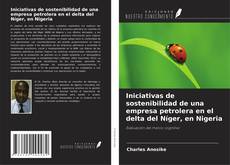 Copertina di Iniciativas de sostenibilidad de una empresa petrolera en el delta del Níger, en Nigeria