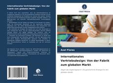 Internationales Vertriebsdesign: Von der Fabrik zum globalen Markt的封面