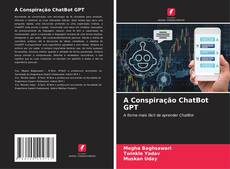 Borítókép a  A Conspiração ChatBot GPT - hoz