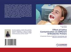 Couverture de Effect of Saliva Contamination on Different Orthodontic Primers