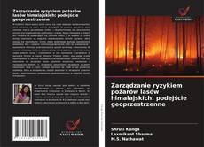 Borítókép a  Zarządzanie ryzykiem pożarów lasów himalajskich: podejście geoprzestrzenne - hoz