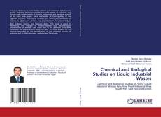 Portada del libro de Chemical and Biological Studies on Liquid Industrial Wastes