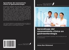 Portada del libro de Aprendizaje del razonamiento clínico en gastroenterología