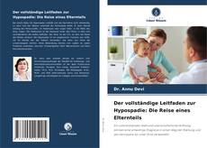 Der vollständige Leitfaden zur Hypospadie: Die Reise eines Elternteils的封面