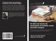 Bookcover of El libro de texto de portugués brasileño como primera lengua