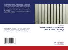 Buchcover von Electrochemical Formation of Multilayer Coatings