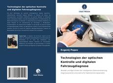 Couverture de Technologien der optischen Kontrolle und digitalen Fahrzeugdiagnose
