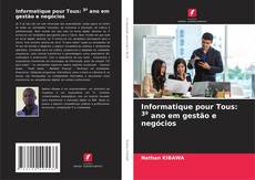 Borítókép a  Informatique pour Tous: 3º ano em gestão e negócios - hoz