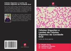 Buchcover von Células Gigantes e Lesões de Células Gigantes da Cavidade Oral