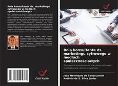 Capa do livro de Rola konsultanta ds. marketingu cyfrowego w mediach społecznościowych 