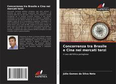 Couverture de Concorrenza tra Brasile e Cina nei mercati terzi