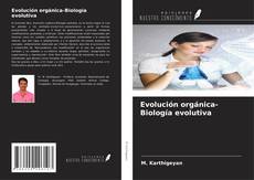 Couverture de Evolución orgánica-Biología evolutiva