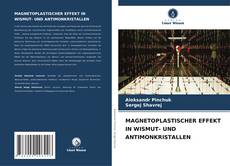 Portada del libro de MAGNETOPLASTISCHER EFFEKT IN WISMUT- UND ANTIMONKRISTALLEN