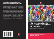 Migração estudantil e coesão social: questões e perspectivas的封面