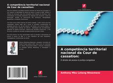 Buchcover von A competência territorial nacional da Cour de cassation:
