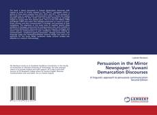 Portada del libro de Persuasion in the Mirror Newspaper: Vuwani Demarcation Discourses