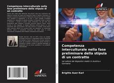 Bookcover of Competenza interculturale nella fase preliminare della stipula di un contratto