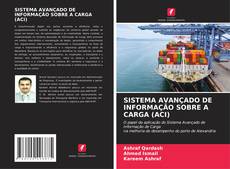 SISTEMA AVANÇADO DE INFORMAÇÃO SOBRE A CARGA (ACI)的封面
